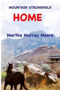Mountain Stronghold: Home