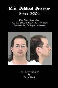 U.s. Political Prisoner Since 2004