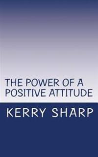 The Power of a Positive Attitude