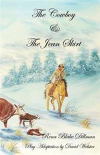 The Cowboy and The Jean Skirt
