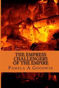 The Empress: Challengers of the Empire