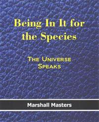 Being In It for the Species