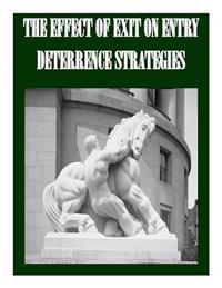 The Effect of Exit on Entry Deterrence Strategies