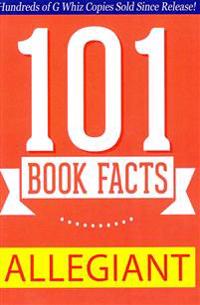Allegiant - 101 Book Facts: #1 Fun Facts & Trivia Tidbits