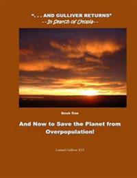 And Now to Save the Planet from Overpopulation