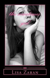 The sometimes girl