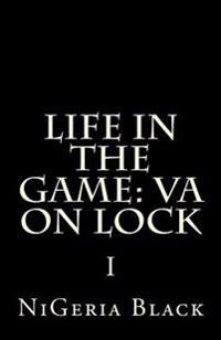 Life in the Game