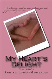 My Heart's Delight: Love Within
