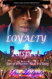 Loyalty & Respect