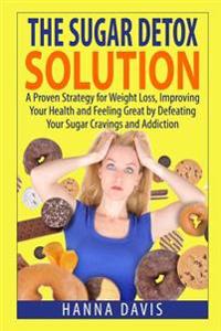 The Sugar Detox Solution
