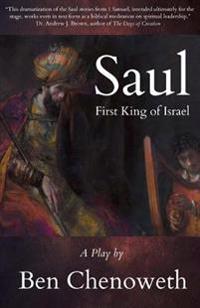 Saul, First King of Israel
