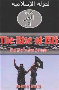The Rise of ISIS: The West's New Crusade