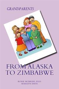 Grandparents from Alaska to Zimbabwe
