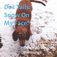 Doc Tails: Snow On My Face!