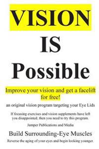 Vision Is Possible