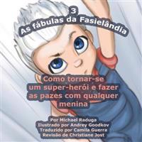 As fábulas da Fasielândia - 3