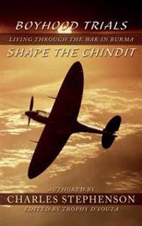 Boyhood Trials Shape the Chindit