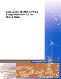 Assessment of Offshore Wind Energy Resources for the United States