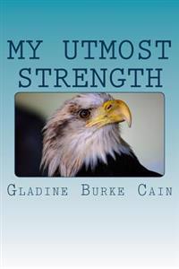 My Utmost Strength: Isaiah Chapter Forty