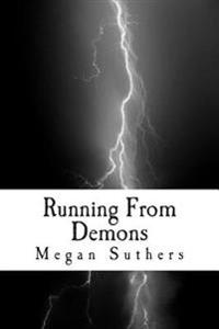 Running From Demons