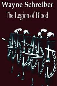 The Legion of Blood