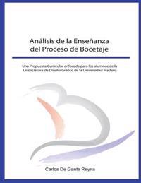 Análisis de la Enseñanza del Proceso de Bocetaje: Una Propuesta Curricular enfocada para los alumnos de la Licenciatura de Diseño Gráfico de la Univer