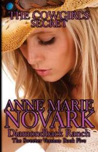 The Cowgirl's Secret: The Sweeter Version
