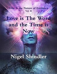 Kirjan kansi "Love is The Word and the Time is Now"