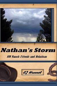 Nathan's Storm: NM Ranch Friends and Relations