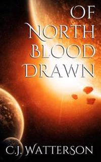 Of North Blood Drawn: "hope, When History Cries Death!"