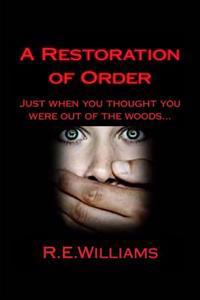A Restoration of Order