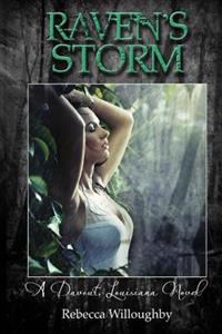 Raven's Storm: A Davout, Louisiana Novel
