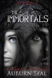 The Immortals: A Vampire Fairytale: The Complete First Season