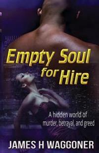Empty Soul for Hire