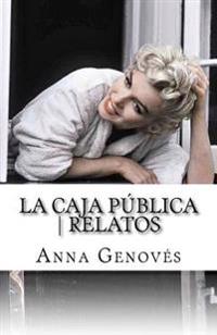 La caja pública relatos