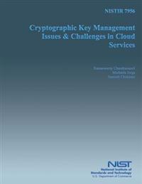 NISTIR 7956 Cryptographic Key Management Issues and Key Challenges in Cloud Service