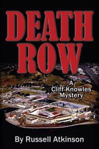 Death Row: A Cliff Knowles Mystery