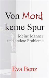 Von Mord Keine Spur