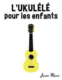 L'ukul�l� Pour Les Enfants