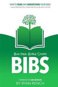 BIBS - Big Idea Bible Study