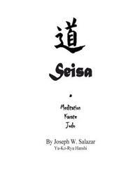 Seisa: Meditation-Karate-Judo