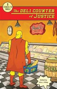 The Deli Counter of Justice