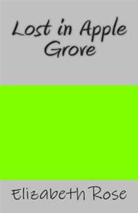 Lost in Apple Grove