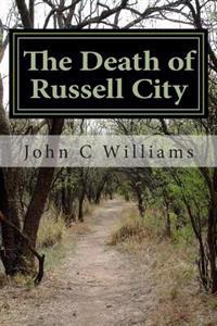 The Death of Russell City