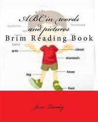 ABC in words and pictures: Brim Reading Book