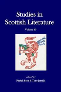 Studies in Scottish Literature, vol. 40