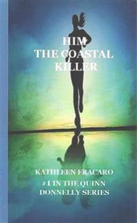 HIM, The Coastal Killer