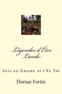 L�gendes D'�ire Lande