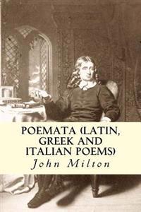 Poemata (Latin, Greek and Italian poems)