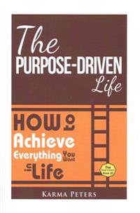 The Purpose-Driven Life